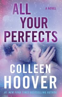 All your perfects - a novel