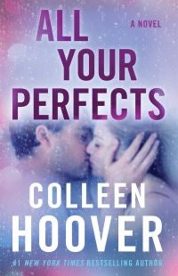 All your perfects - a novel