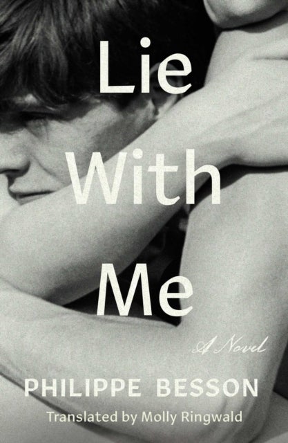 Lie With Me - A Novel