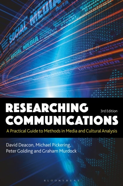 Researching Communications - A Practical Guide to Methods in Media and Cultural Analysis