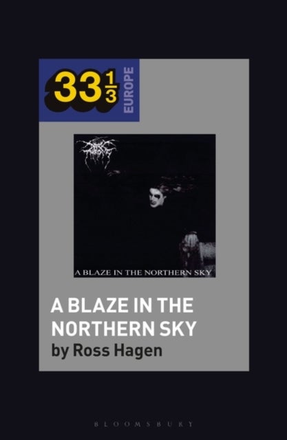 Darkthrone¿s A Blaze in the Northern Sky