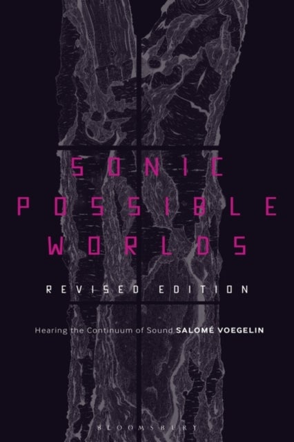 Bilde av Sonic Possible Worlds, Revised Edition Av Dr Salome (professor London College Of Communication Uk) Voegelin