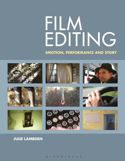 Bilde av Film Editing Av Julie (senior Lecturer And Associate Lecturer Westminster University Uk) Lambden