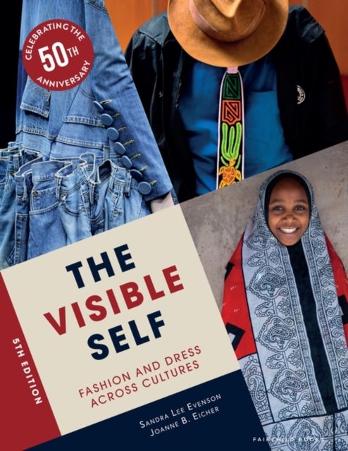 The Visible Self - Fashion and Dress Across Cultures