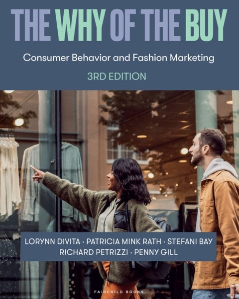The Why of the Buy - Consumer Behavior and Fashion Marketing - Bundle Book + Studio Access Card