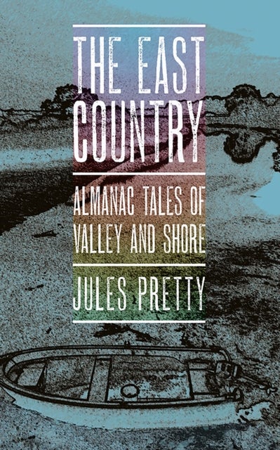The East Country - Almanac Tales of Valley and Shore