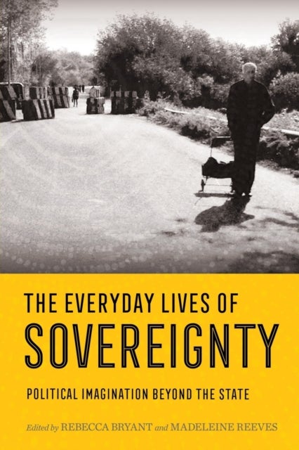 Bilde av The Everyday Lives Of Sovereignty