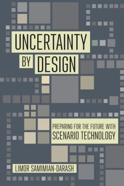 Uncertainty by Design - Preparing for the Future with Scenario Technology
