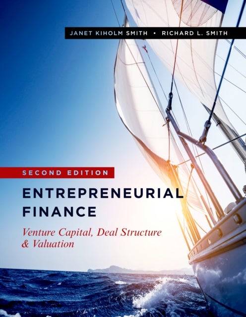 Bilde av Entrepreneurial Finance Av Janet Kiholm Smith, Richard L. Smith