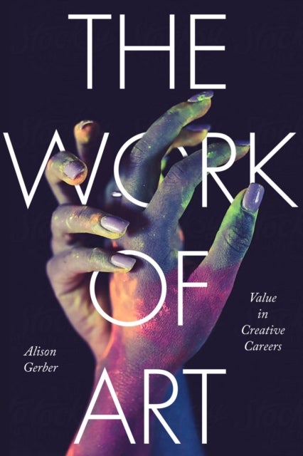 The Work of Art - Value in Creative Careers