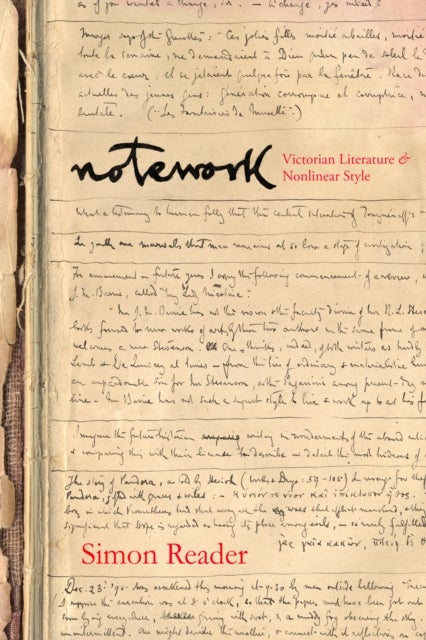 Notework - Victorian Literature and Nonlinear Style