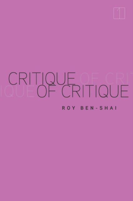 Bilde av Critique Of Critique Av Roy Ben-shai
