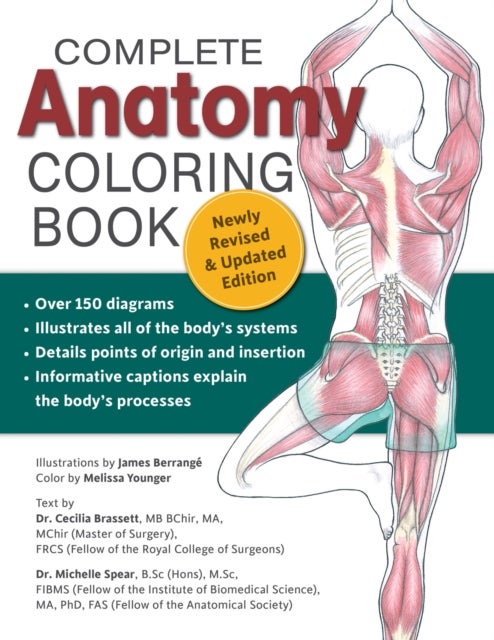 Bilde av Complete Anatomy Coloring Book, Newly Revised And Updated Edition Av Dr. Cecilia Brasset, Dr. Michelle Spear