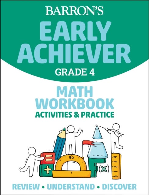 Barron's Early Achiever: Grade 4 Math Workbook Activities & Practice