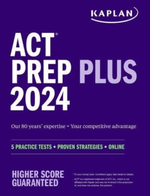 Bilde av Act Prep Plus 2024: Includes 5 Full Length Practice Tests, 100s Of Practice Questions, And 1 Year Ac Av Kaplan Test Prep