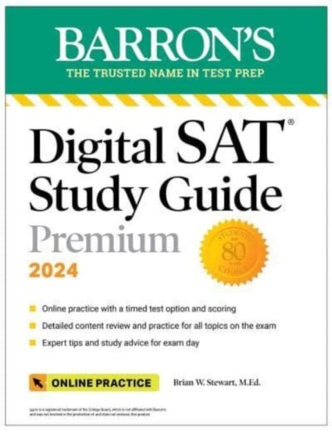 Digital SAT Study Guide Premium, 2024: 4 Practice Tests + Comprehensive Review + Online Practice