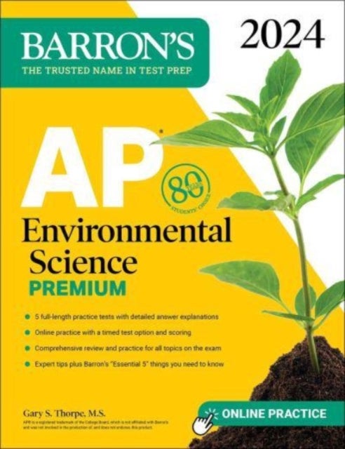 Bilde av Ap Environmental Science Premium, 2024: 5 Practice Tests + Comprehensive Review + Online Practice Av Gary S. Thorpe
