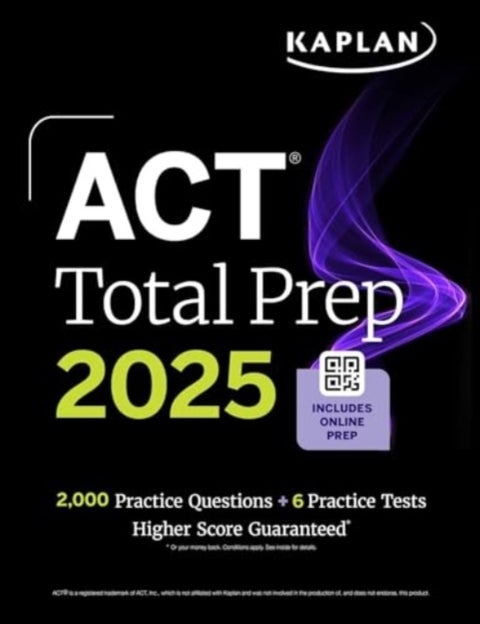 ACT Total Prep 2025: Includes 2,000+ Practice Questions + 6 Practice Tests