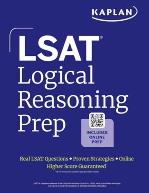 LSAT Logical Reasoning Prep: Complete strategies and tactics for success on the LSAT Logical Reasoni