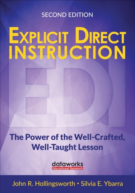 Explicit Direct Instruction (EDI) - The Power of the Well-Crafted, Well-Taught Lesson