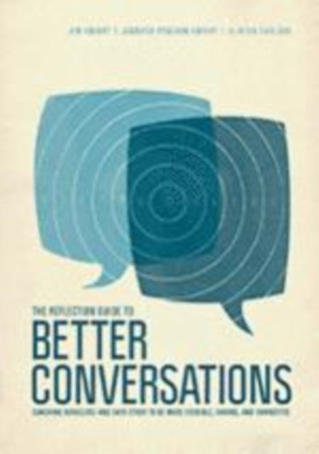 Bilde av The Reflection Guide To Better Conversations Av Jim Knight, Jennifer Ryschon Knight, Clinton Carlson