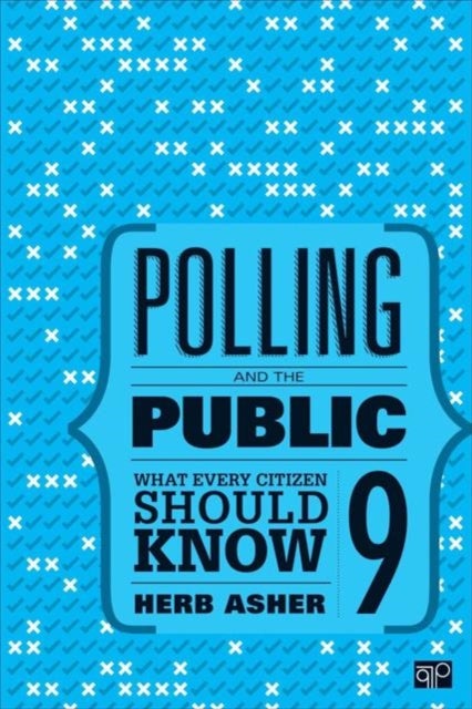 Polling and the Public - What Every Citizen Should Know