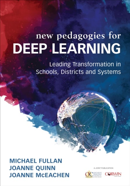 Bilde av Deep Learning Av Michael Fullan, Joanne Quinn, Joanne J. Mceachen