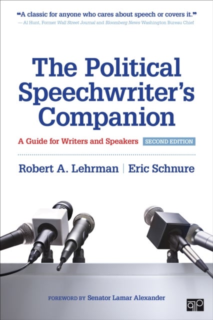 The Political Speechwriter's Companion - A Guide for Writers and Speakers