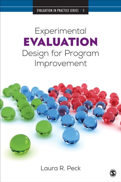 Bilde av Experimental Evaluation Design For Program Improvement Av Laura R. Peck