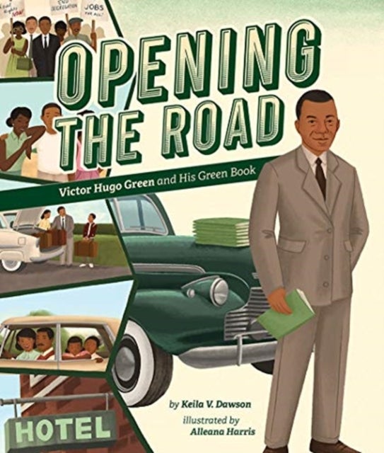 Opening the Road - Victor Hugo Green and His Green Book