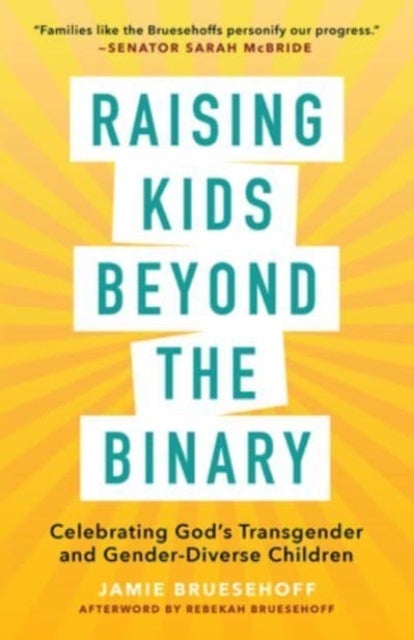 Bilde av Raising Kids Beyond The Binary Av Jamie Bruesehoff
