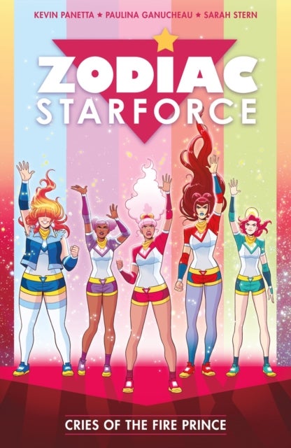 Zodiac Starforce Vol. 2 - Cries of the Fire Prince