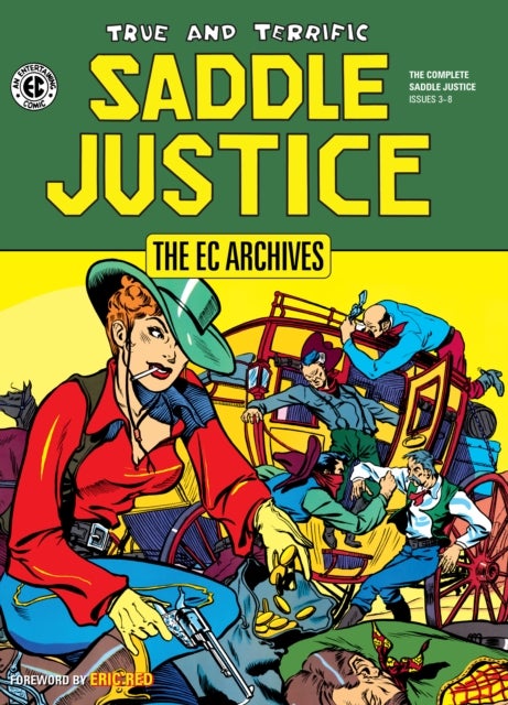 Bilde av The Ec Archives: Saddle Justice Av Al Feldstein, Stan Asch, Henry Kiefer