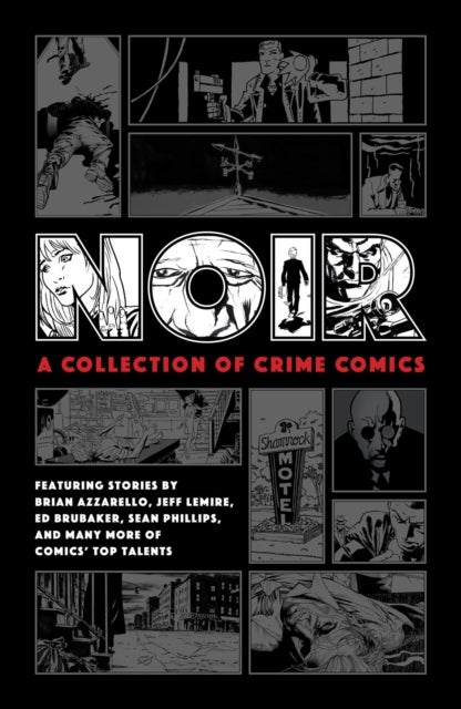 Bilde av Noir: A Collection Of Crime Comics Av Ed Brubaker, Jeff Lemire, Brian Azzarello