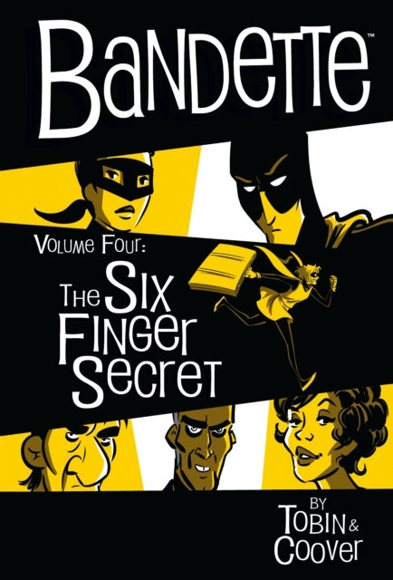 Bandette Volume 4: The Six Finger Secret