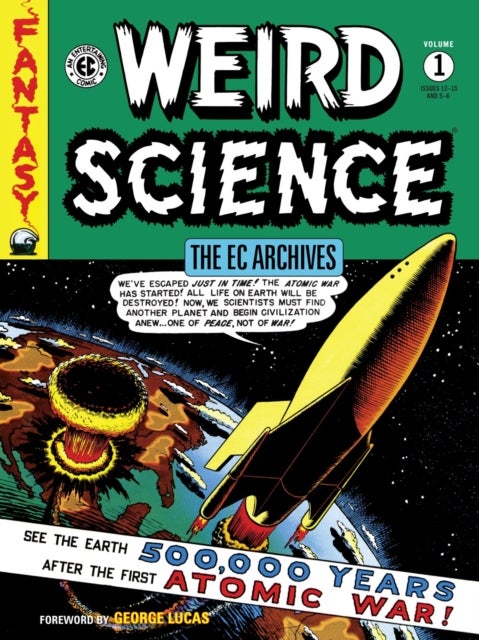 Bilde av The Ec Archives: Weird Science Volume 1 Av Bill Gaines, Al Feldstein, Wally Wood