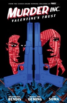 Bilde av Murder Inc. Volume 1: Valentine&#039;s Trust Av Brian Michael Bendis, Michael Avon Oeming, Taki Soma