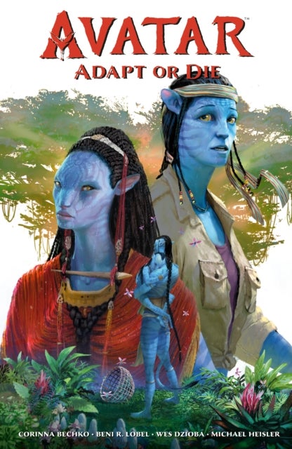 Bilde av Avatar: Adapt Or Die Av Corinna Bechko, Beni R. Lobel, Wes Dzioba