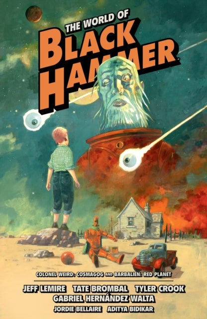 Bilde av The World Of Black Hammer Omnibus Volume 3 Av Jeff Lemire, Tate Brombal, Gabriel Hernandez Walta
