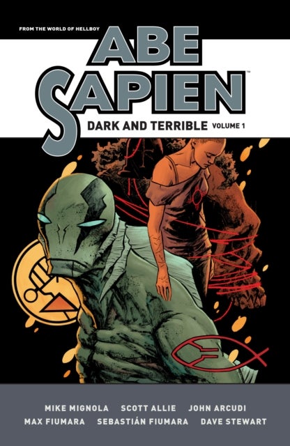 Bilde av Abe Sapien: Dark And Terrible Volume 1 Av Mike Mignola, John Arcudi, Scott Allie