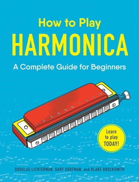 How to Play Harmonica - A Complete Guide for Beginners