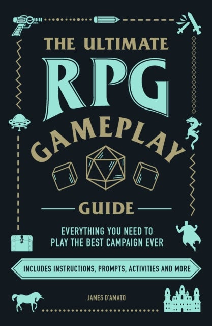 Bilde av The Ultimate Rpg Gameplay Guide Av James D&#039;amato
