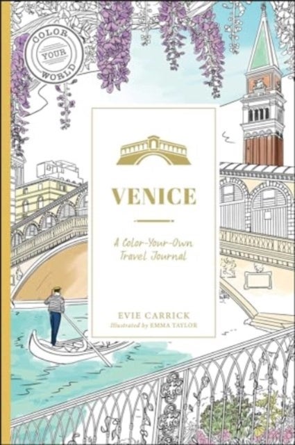 Venice - A Color-Your-Own Travel Journal