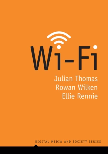 Bilde av Wi-fi Av Julian (rmit University Melbourne Australia) Thomas, Rowan (rmit University Melbourne Australia) Wilken, Ellie (rmit University Melbourne Aus