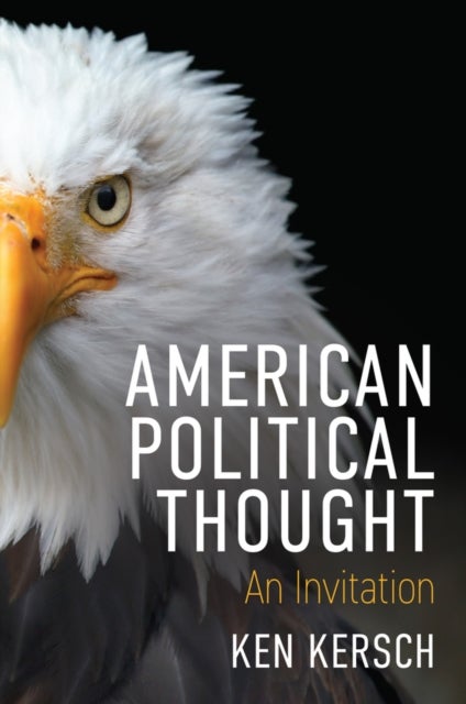 American Political Thought - An Invitation