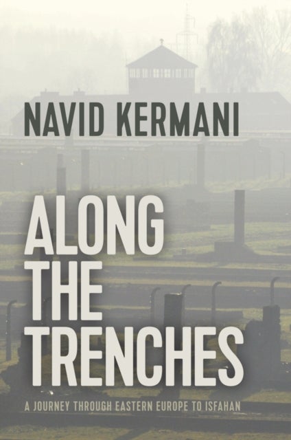 Bilde av Along The Trenches Av Navid Kermani
