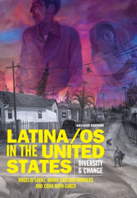 Latina/os in the United States - Diversity and Change