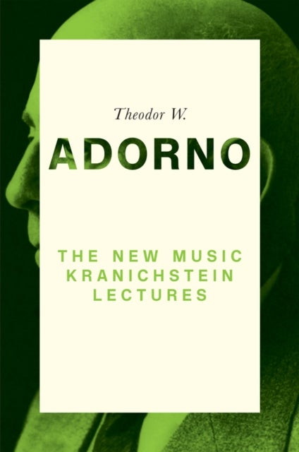 Bilde av The New Music Av Theodor W. (frankfurt School) Adorno