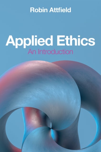Applied Ethics - An Introduction