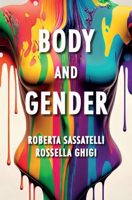 Body and Gender - Sociological Perspectives